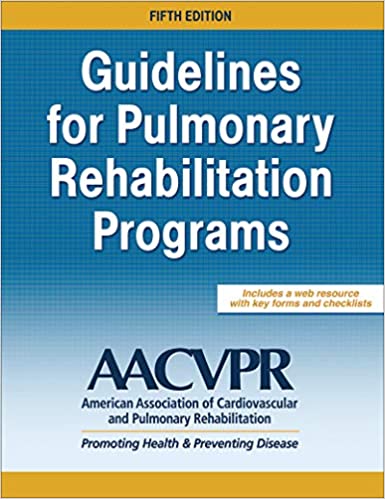 Guidelines for Pulmonary Rehabilitation Programs (5th Edition) - Epub + Converted Pdf